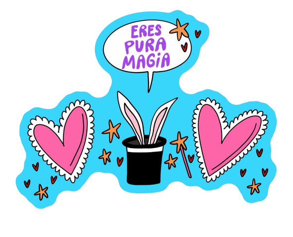 Eres pura magia - Sticker